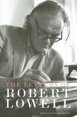 The Letters of Robert Lowell