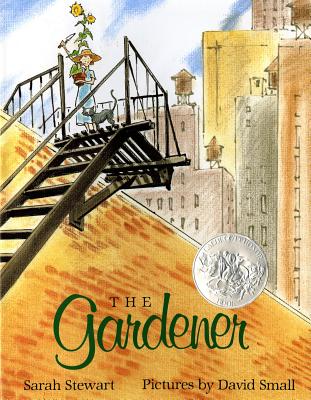 Gardener: (Caldecott Honor Book)