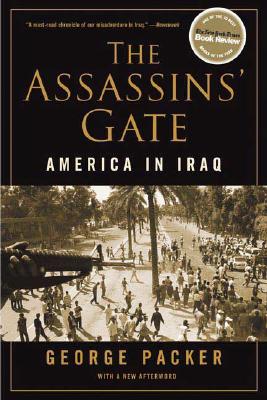 The Assassins' Gate: America in Iraq