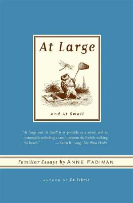 Image for At Large and At Small: Familiar Essays