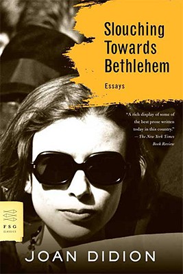 Image for {NEW} Slouching Towards Bethlehem: Essays (FSG Classics)