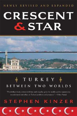 Image for Crescent and Star: Turkey Between Two Worlds