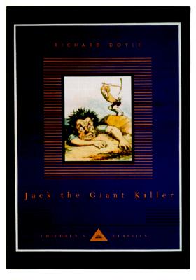 Jack the Giant Killer (Everyman's Library Children's Classics Series)
