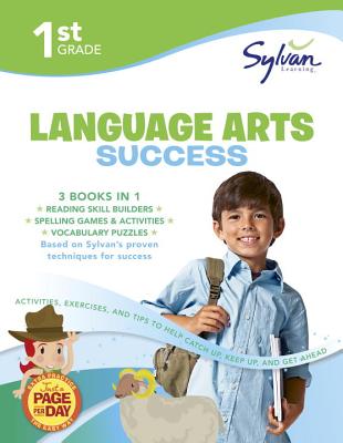 1st Grade Jumbo Language Arts Success Workbook: 3 Books In 1 # Reading Skill Builders, Spellings Games, Vocabulary Puzzles; Activities, Exercises, and . Ahead (Sylvan Language Arts Jumbo Workbooks)