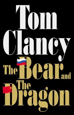 Image for The Bear and the Dragon (Random House Large Print)