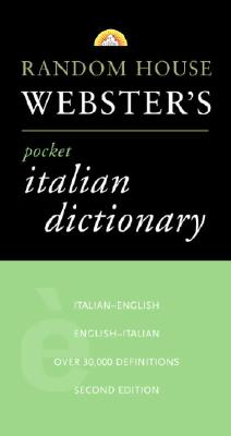 Random House Webster's Pocket Italian Dictionary, 2nd Edition