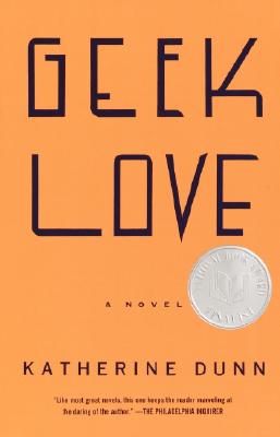 Image for {NEW} Geek Love: A Novel