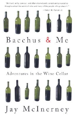 Image for Bacchus and Me: Adventures in the Wine Cellar