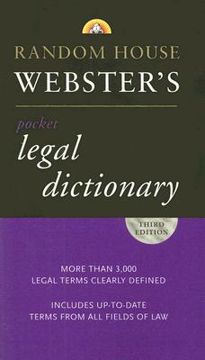 Random House Webster's Pocket Legal Dictionary, Third Edition