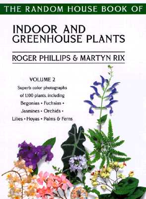 Image for THE RANDOM HOUSE BOOK OF INDOOR AND GREENHOUSE PLANTS