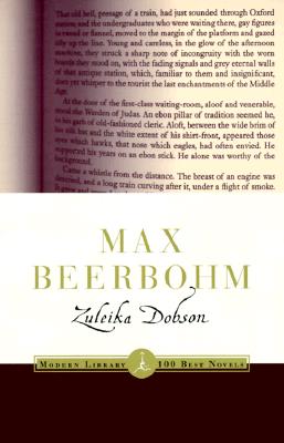 Zuleika Dobson (Modern Library 100 Best Novels)