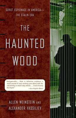 Haunted Wood: Soviet Espionage in America--The Stalin Era (2000)