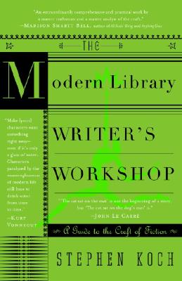 Image for The Modern Library Writer's Workshop: A Guide to the Craft of Fiction (Modern Library Paperbacks)