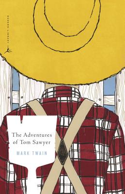 Image for The Adventures of Tom Sawyer: A Novel (Modern Library Classics) The Adventures of Tom Sawyer: A Novel (Modern Library Classics)
