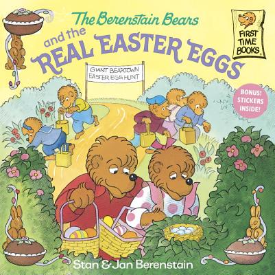 Image for The Berenstain Bears and the Real Easter Eggs