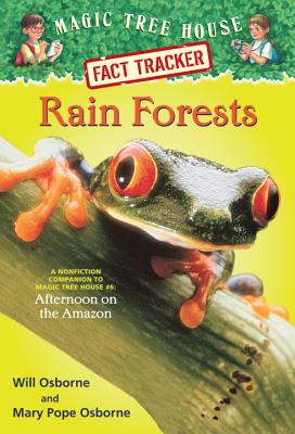 Rain Forests (Magic Tree House Research Guide)