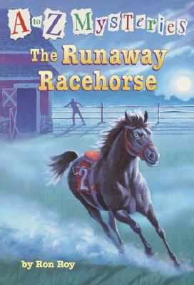 The Runaway Racehorse (A to Z Mysteries)
