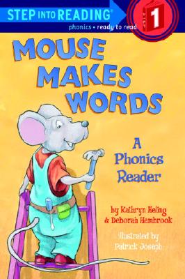 Image for MOUSE MAKES WORDS: A PHONICS READER (STEP INTO READING, STEP 1)