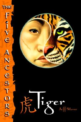 Tiger (The Five Ancestors, Book 1)