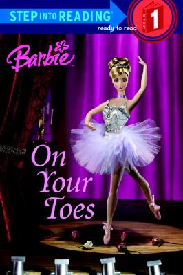 Image for Barbie: On Your Toes (Barbie) (Step into Reading) Barbie: On Your Toes (Barbie) (Step into Reading)