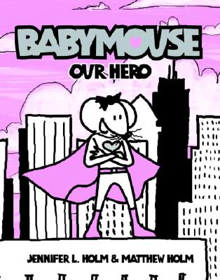 2 Our Hero (Babymouse)