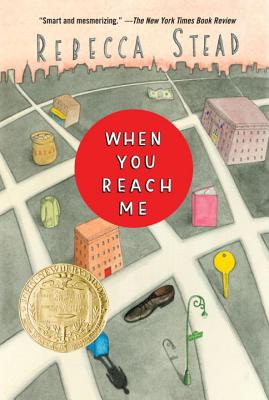 When You Reach Me: (Newbery Medal Winner) (Yearling Newbery)