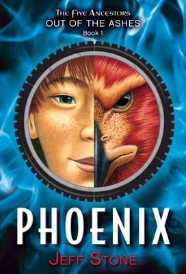 Image for Five Ancestors Out of the Ashes #1: Phoenix Five Ancestors Out of the Ashes #1: Phoenix