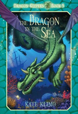 Image for Dragon Keepers #5: The Dragon in the Sea Dragon Keepers #5: The Dragon in the Sea