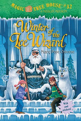 Winter of the Ice Wizard (Magic Tree House (R) Merlin Mission)