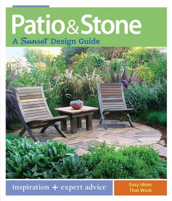 Patio & Stone: A Sunset Design Guide