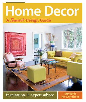 Image for Home Decor: A Sunset Design Guide (Sunset Design Guides)
