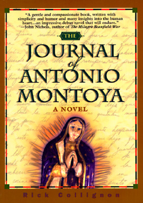 Journal of Antonio Montoya: A Novel