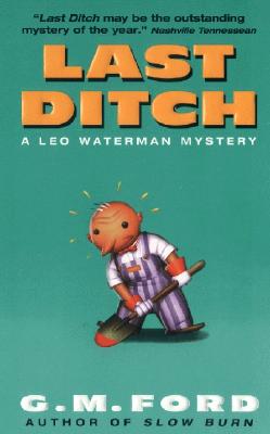 Last Ditch: A Leo Waterman Mystery (Leo Waterman Mysteries)
