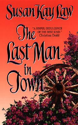 The Last Man in Town (An Avon Romantic Treasure)