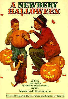 Image for A Newbery Halloween : A Dozen Scary Stories by Newbery Award-Winning Authors