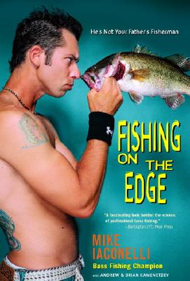 Image for Fishing on the Edge: He's Not Your Father's Fisherman Fishing on the Edge: He's Not Your Father's Fisherman