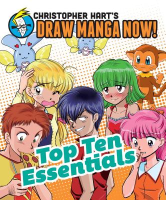 Image for Top Ten Essentials: Christopher Hart's Draw Manga Now!