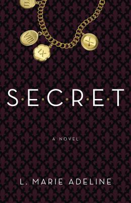 Image for S.E.C.R.E.T.: A Novel