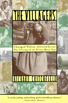 Villagers: Changed Values, Altered Lives: The Closing of the Urban-Rural Gap
