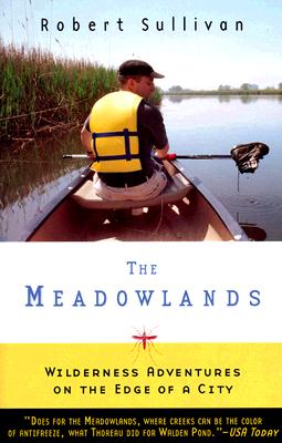 The Meadowlands: Wilderness Adventures at the Edge of a City