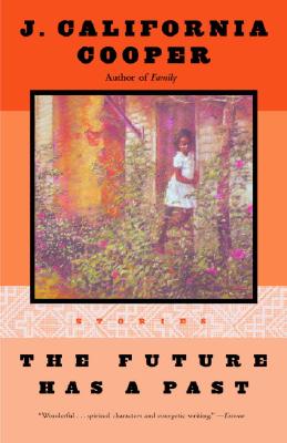 The Future Has a Past: Stories
