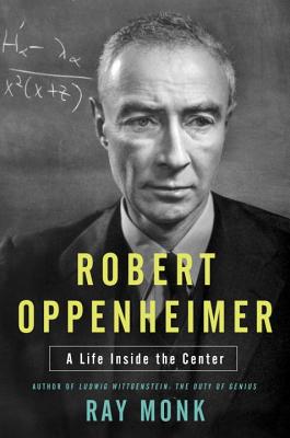 Robert Oppenheimer: A Life Inside The Center