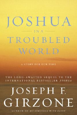 Joshua in a Troubled World: A Story for Our Time