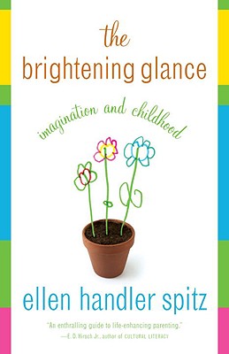 Image for The Brightening Glance: Imagination and Childhood
