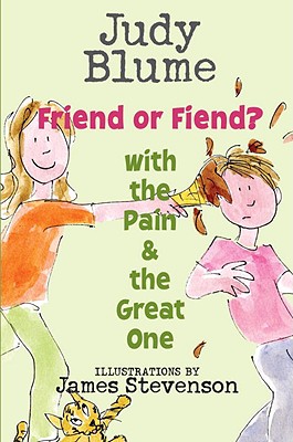 Friend or Fiend with the Pain and the Great One