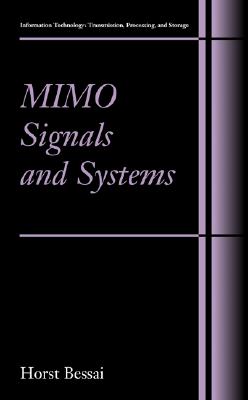 MIMO Signals and Systems (Information Technology: Transmission, Processing and Storage)
