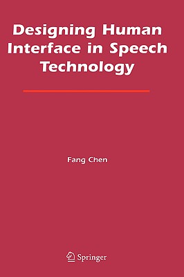 Designing Human Interface in Speech Technology