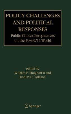 Policy Challenges and Political Responses: Public Choice Perspectives on the Post-9/11 World