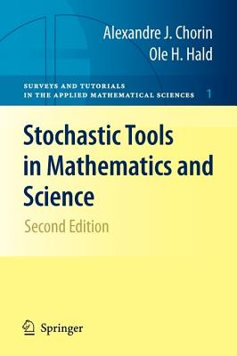 Stochastic Tools in Mathematics and Science (Surveys and Tutorials in the Applied Mathematical Sciences)