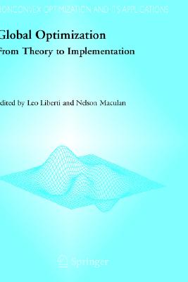 Global Optimization: From Theory to Implementation (Nonconvex Optimization and Its Applications, 84)